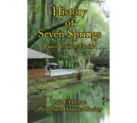 History of Seven Springs