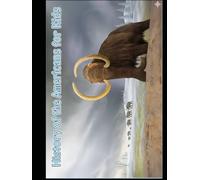 History of the Americans for Kids