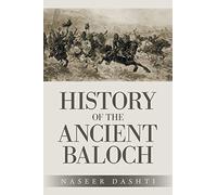 HISTORY OF THE ANCIENT BALOCH