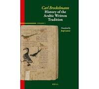 History of the Arabic Written Tradition Supplement Volume 1: 117 (History of the Arabic Written Tradition SET)