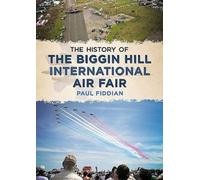 History of the Biggin Hill International Air Fair