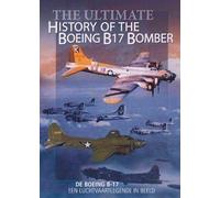 History of the Boeing B17 Bomber