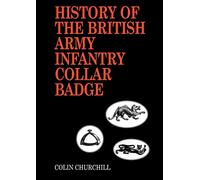 History of the British Army Infantry Collar Badge