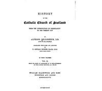 History of the Catholic Church of Scotland from the Introduction of Christianity to the Present Day
