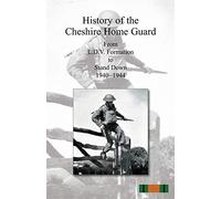History of the Cheshire Home Guard
