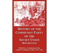 History of the Communist Party of the Soviet Union: (Bolsheviks)