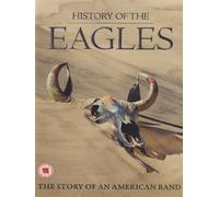 History Of The Eagles [DVD] [2013]
