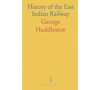 History of the East Indian Railway