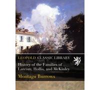 History of the Families of Larcom, Hollis, and McKinley