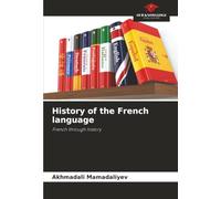 History of the French language: French through history