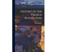 History of the French Revolution
