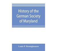 History of the German Society of Maryland