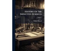 History Of The Inductive Sciences