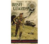 History of the Irish Guards in the Second World War