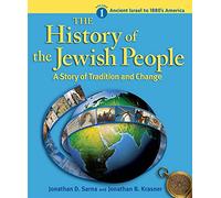 History of the Jewish People Vol. 1: Ancient Israel to 1880's America