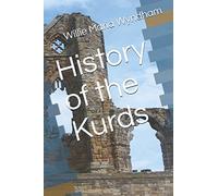 History of the Kurds (The Tribes of Iran series)