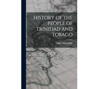 History of the People of Trinidad and Tobago