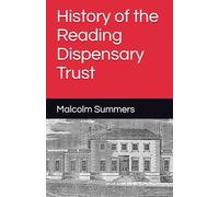 History of the Reading Dispensary Trust