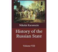 History of the Russian State: Volume VIII: 8 (Karamzin's History)