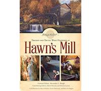 History of the Saints - Tragedy and Truth: What Happened at Hawn's Mill Book on