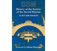 History of the Society of the Sacred Mission