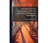 History Of The University Of The South, At Sewanee, Tennessee