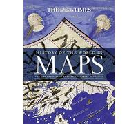 History of the World in Maps: The rise and fall of Empires, Countries and Cities by Times Atlases (2015-11-05)