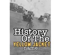 History Of The Yellow Jackets Name