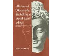 History of Thervada Buddhism in South East Asia