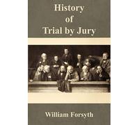 History of Trial by Jury