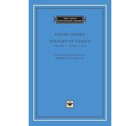 History of Venice: Volume 2 (The I Tatti Renaissance Library)