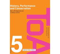 History, Performance and Conservation: 05 (Technologies of Architecture)