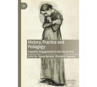 History, Practice and Pedagogy: Empathic Engagements in the Visual Arts