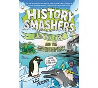 History Smashers: Earth Day and the Environment