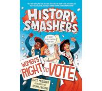 History Smashers: Women's Right to Vote