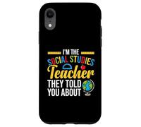 History Teacher Squad Told You Social Studies Teacher Case for iPhone XR