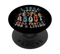 History Teacher Tell Young People About Dead People Funny PopSockets Adhesive PopGrip