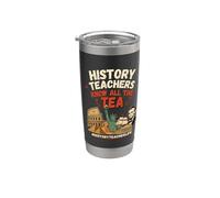 History Teachers Know All The Tea Funny Teacher Stainless Steel Insulated Tumbler