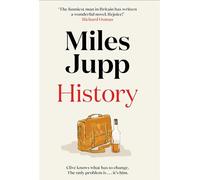 History: The hilarious, unmissable novel from the brilliant Miles Jupp