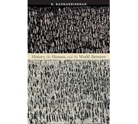 History, the Human, and the World Between