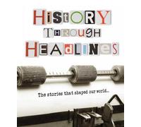 History Through Headlines (Focus on Midi)