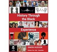 History through the Black Experience Volume Two - Second Edition: 2