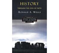 History Through the Eyes of Faith: Christian College Coalition Series