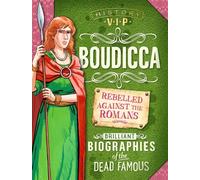 History VIPs: Boudicca