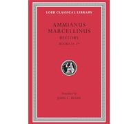 History, Volume I: Books 14-19 (Loeb Classical Library 300)