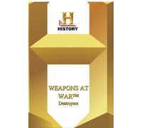 History -- Weapons at War: Destroyers