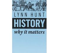 History: Why It Matters