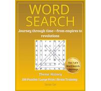 History Word Search for Adults & Seniors: Large Print Puzzle Book: 100 Engaging Word Search Puzzles Exploring Civilizations, Events & Historical Figures (Ninefold Quest: A Word Search Odyssey)