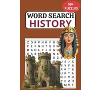 History Word Search Puzzle Book: 50+ Fun Puzzles About History, Ancient Civilizations, Famous Battles, World Leaders, Inventions & More | Perfect Gift for Travel Lovers, Vacations & Free Time