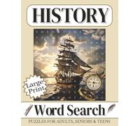 History Word Search Puzzle Book Large Print: Word Searches with Large Print about Past, Heritage, Chronicles and More | 8.5x11 inches, 110 pages | 50+ puzzles ... Gift for Vacations, Holidays